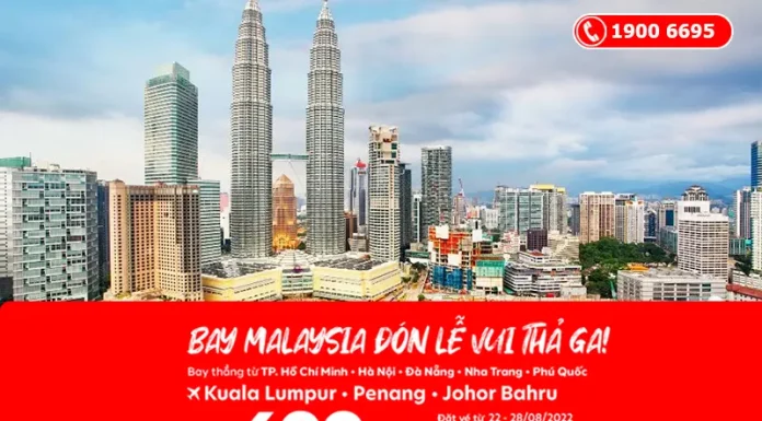 Ưu đãi vé máy bay đi Malaysia giá chỉ từ 699.000 VNĐ cùng AirAsia